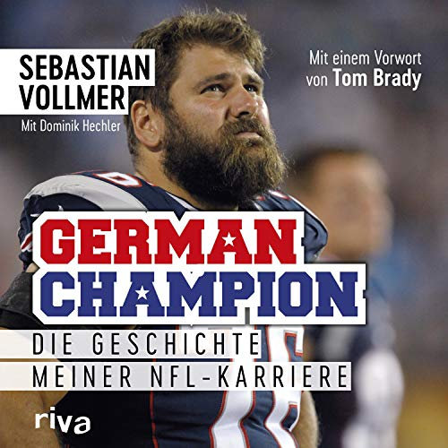 German Champion: Die Geschichte meiner NFL-Karriere