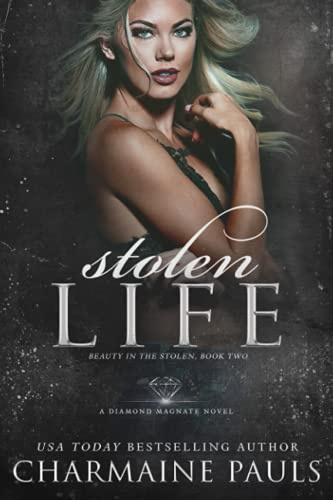 Stolen Life: A Diamond Magnate Novel (Beauty in the Stolen, Band 2)