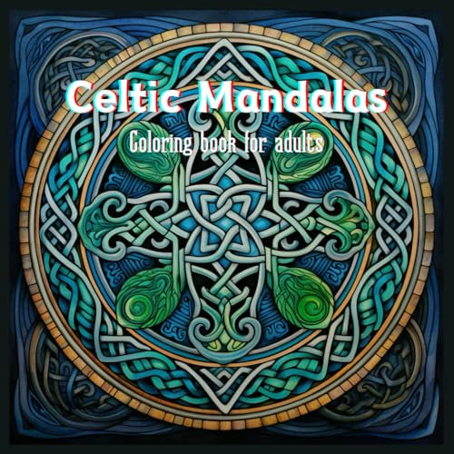 Celtic Mandalas: Coloring book for adults