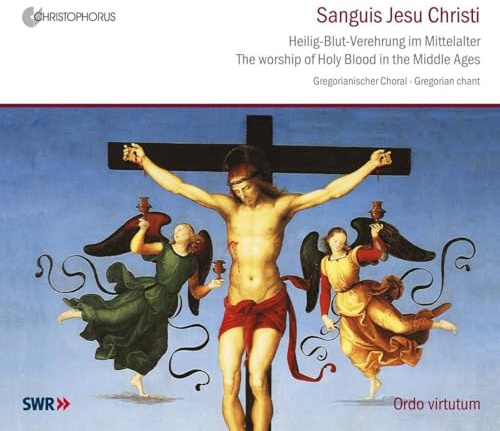 Sanguis Jesu Christi: Worship of Holy Blood in