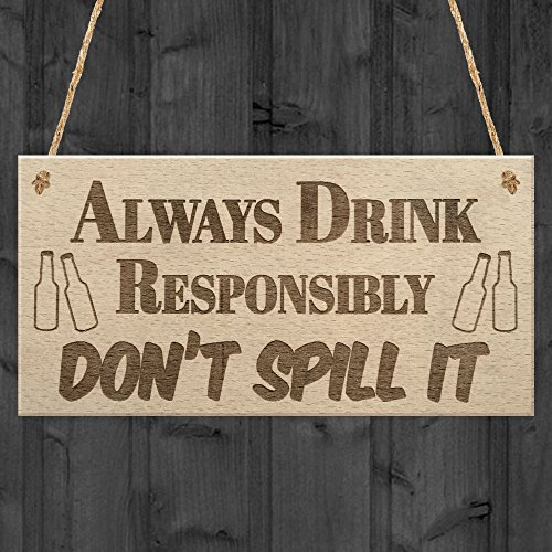 RED OCEAN Drink Responsibly Don't Spill It Funny Alcohol Hanging Plaque Beer Gin Gift Sign