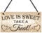 RED OCEAN Love Is Sweet Take A Treat Hanging Wedding Cake Table Plaque Decoration Sign