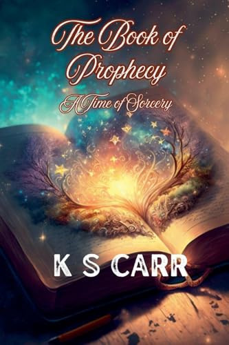 The Book of Prophecy (A Time of Sorcery, Band 1)