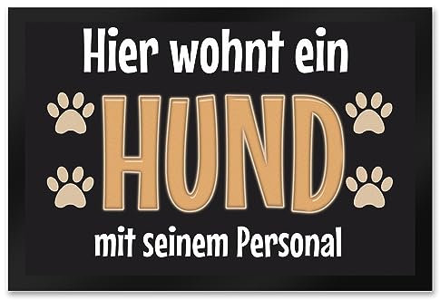 trendaffe - Fußmatte Hier wohnt EIN Hund mit seinem Personal