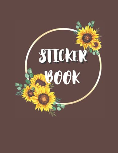 Sticker Book: Blank Sticker Book, Big Sticker Collection , 100 pages 8.5 x 11