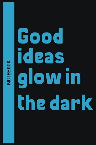 Good Ideas Glow in The dark 120 page's: 6 × 9 inches