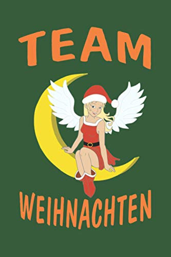 Team Weihnachten Weihnachts-Engel blond Halbmond: Personalisiertes Notizbuch (6“ x 9“ ~ DinA5) 120 linierte Seiten Tagebuch / Poesiealbum mit niedlichem Weihnachtsmotiv