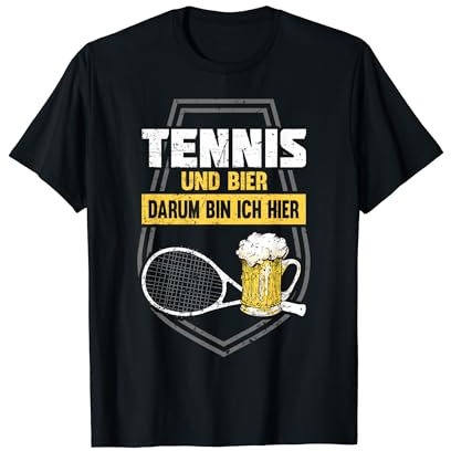 Tennis und Bier darum bin ich hier Tennisspieler Geschenk T-Shirt