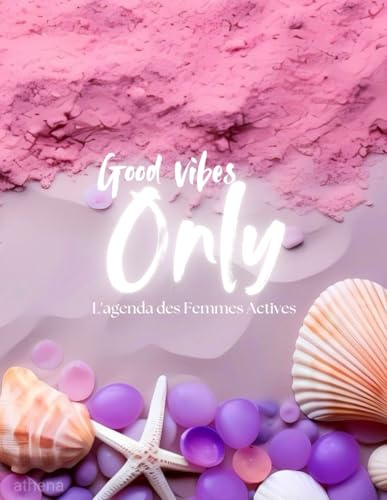 L'agenda des Femmes Actives: Good Vibes Only