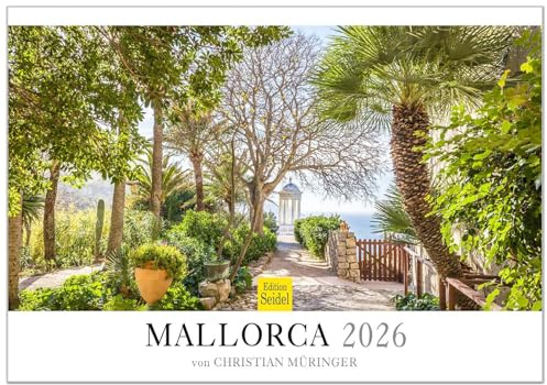Edition Seidel Premium Kalender Mallorca 2026 Format DIN A4 Wandkalender Spanien Palma Balearen Insel Mittelmeer Cap Formentor Valldemossa Pollenca Christian Müringer