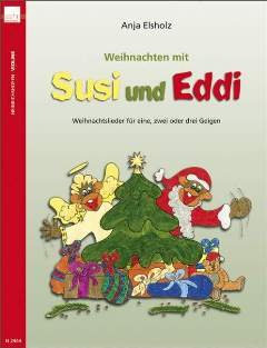 Weihnachten MIT SUSI + EDDI - arrangiert für Violine (eins, Zwei oder DREI Violinen) [Noten/Sheetmusic]