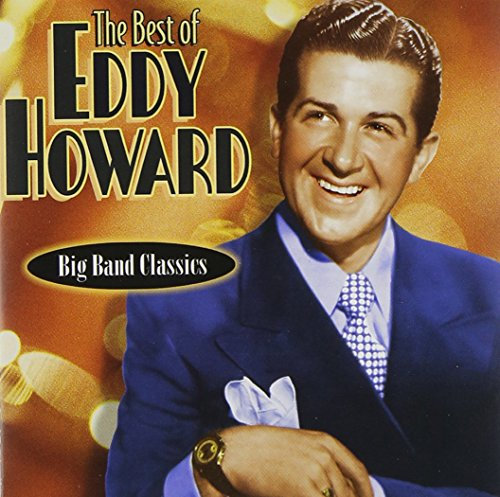 The Best Of Eddy Howard