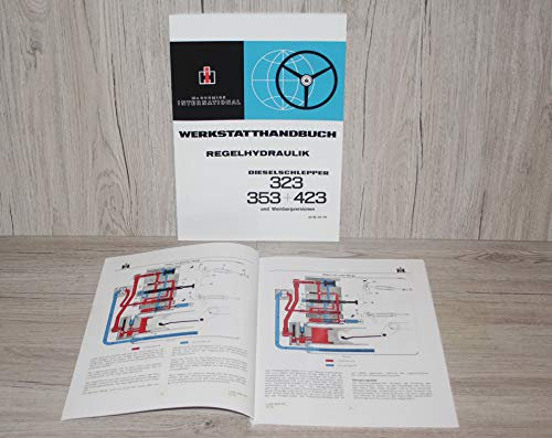 IHC MC CORMICK Werkstatthandbuch Regelhydraulik Traktor 323 353 423 und Weinbergversionen auch passend für 453 da Baugleich
