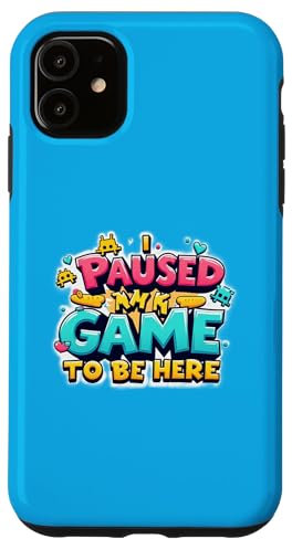 iPhone 11 I Paused My Game To Be Here Retro Classic Vintage - Inspired Case