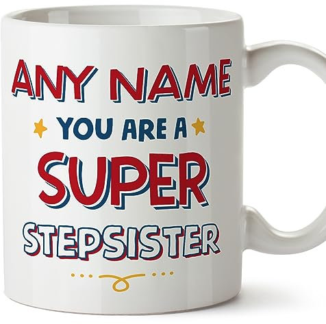 Mugffins Tassen Personalisieren mit Spruch für STIEFSCHWESTER - Auf Englisch - You Are Super - 11 oz / 330 ml - Individuell Anpassbar Geschenk