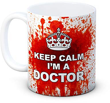 Tazza da caffè in ceramica divertente con scritta Keep Calm I'm a Doctor - Bloody