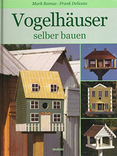 Vogelhäuser selber bauen