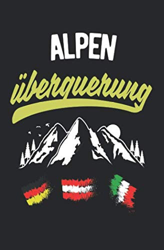 Alpenüberquerung Tagebuch 175 Seiten 5.25x8