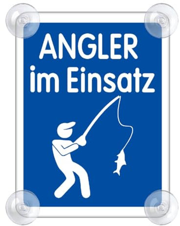 Angler Im Einsatz Schild für Auto mit 4x Saugnapf - Angeln fischen Saugnapfschild aus Acrylschild - Angler Im Einsatz Autoschild für Windschutzscheibe 90x120mm