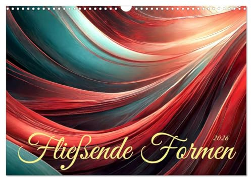 Fließende Formen (Wandkalender 2026 DIN A3 quer), CALVENDO Monatskalender: Bilder von weicher, abstrakter Bewegung (CALVENDO Kunst)