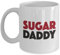 Sugar Daddy Lustige Neuheit Geschenk Tasse Weiß 11oz