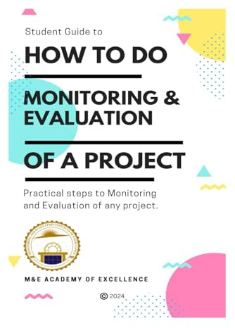 How to Monitor and Evaluate a Project