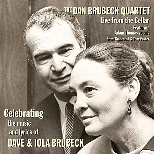 Celebrating The Music and Lyrics Of Dave and Iola Brubeck