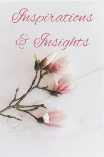 Inspirations and Insights Bullet Journal
