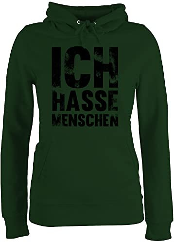 Pullover Damen Hoodie Frauen - Sprüche Statement mit Spruch - Ich Hasse Menschen - Mag Keine - L - Dunkelgrün - sprüche+Pullover sprueche Sarkasmus Hoody Frau sprüchen Kapuze Kapuzenpulli