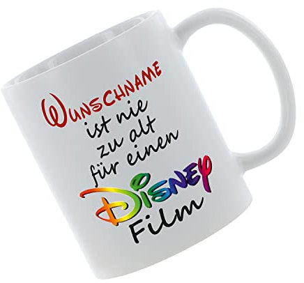 Crealuxe Kaffeetasse ' Wunschname ist nie zu alt für einen Disney Film ' mit Motiv, Tasse mit Druck, auch individuell mit Spruch, Foto, Wunschtext, Name (Weiß Matt Satiniert)