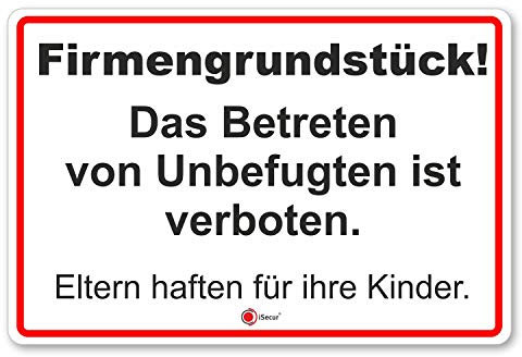 Hinweisschild Firmengrundstück, iSecur, Betreten verboten, 30x20cm, Art. hin134, Achtung, Vorsicht, Warnung, Hinweis auf Verbot, außen für Grundstücke, Gebäude, Privatgelände