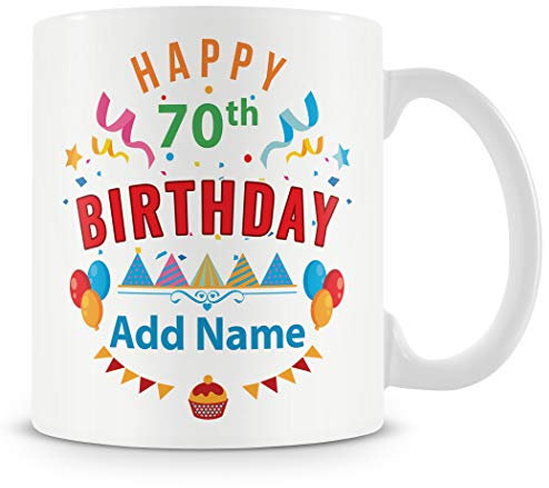MUGGZ 70th Birthday Gift for Women and Men - Personalised Mug/Cup - Add Name - Party Design – Custom Funny Coffee Mug – Unique Gift for Friends & Family