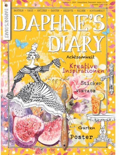 Daphne's Diary Magazine #5 2024 (DEUTSCH) | Kreatives Kunsthandwerk Arbeitsbuch | Interaktives Tagebuch-Magazin für Achtsamkeit, Ausmalen, Kunst, Kochen, Reisen | Voller kreativer Inspirationen