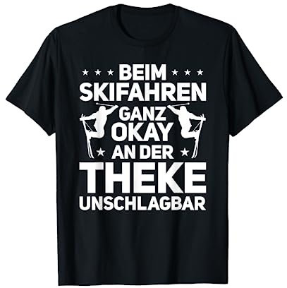 Skifahrer Ischgl Apres Ski Wintersport Party Skifahren T-Shirt