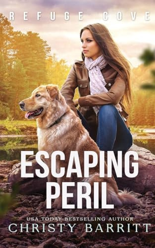 Escaping Peril (Refuge Cove, Band 2)