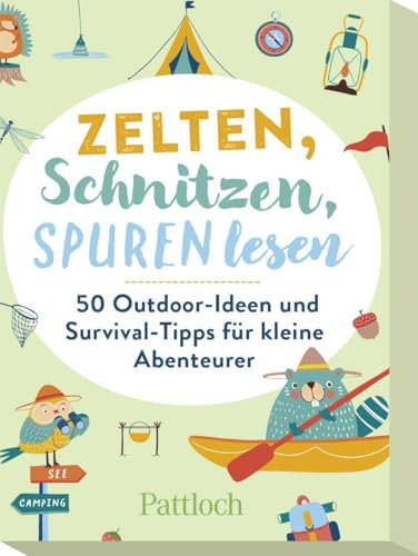 Zelten, Schnitzen, Spuren lesen: 50 Outdoor-Ideen und Survival-Tipps für kleine Abenteurer | Outdoor-Kinderspiele für kleine Campingfans ab 8 Jahren (Kartensets für Kinder, Band 5)