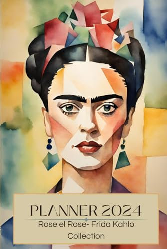 Planner 2024 - Rose el Rose - Frida Kahlo Collection
