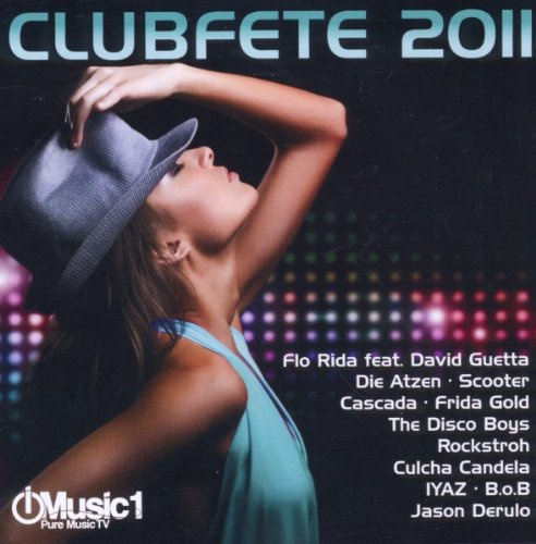 Clubfete 2011 - 42 Club & Partyhits