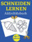 Schneiden Lernen Aktivitätsbuch: Perfektes Buch für Kinder zum Erlernen des Umgangs mit der Schere| Mit der Schere schneiden übe| Formen, Linien, Obst und Gemüse und mehr