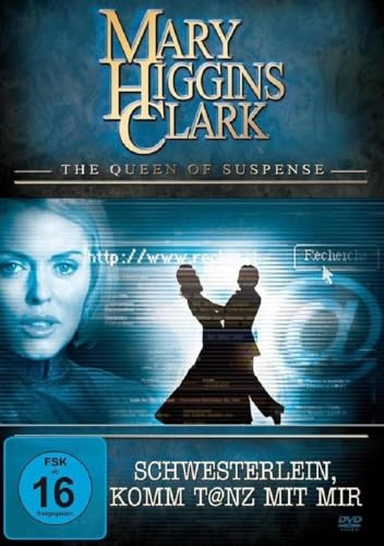 Mary Higgins Clark - SCHWESTERLEIN, KOMM TANZ MIT MIR