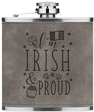 I'm Irish and Proud 6oz PU Leather Hip Flask Grey Luxe