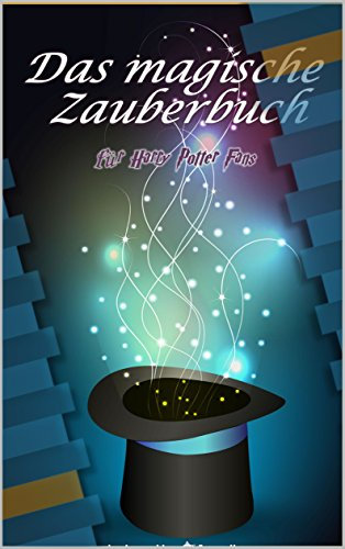 Das magische Zauberbuch für Harry Potter Fans