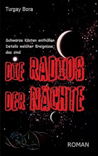 Die Radios der Nächte: Enthüllung verborgener Dinge