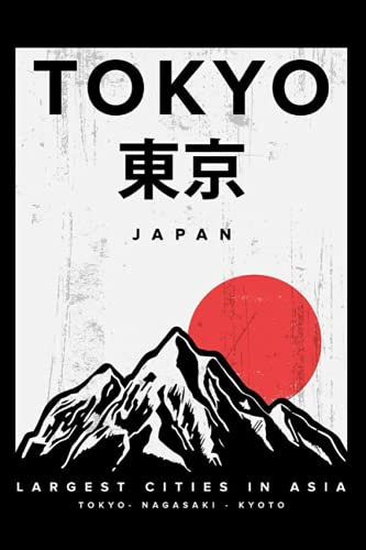 Tokyo Notebook: Japan Notebook, College Ruled, 6x9 notebook, 110 pages, Japan notebooks for school, Japan Journal Notebook, Back to School, Boys Girls Kids