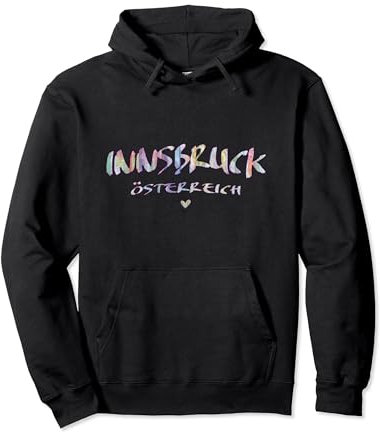 Innsbruck Österreich | Innsbruck Österreich Pullover Hoodie