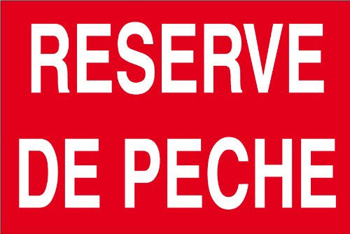 Panneau signalétique réserve de pêche 300x200mm