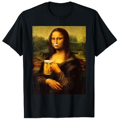 Mona Lisa T-Shirt Bier hacken, T-Shirt Männer, Hemd Frauen T-Shirt