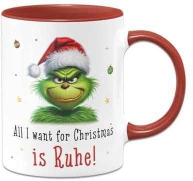Tassenbrennerei Tasse Grinch - All I want for Christmas is Ruhe! - Kaffeetasse mit Spruch - Weihnachtstasse lustig - Weihnachts-Deko (Rot)