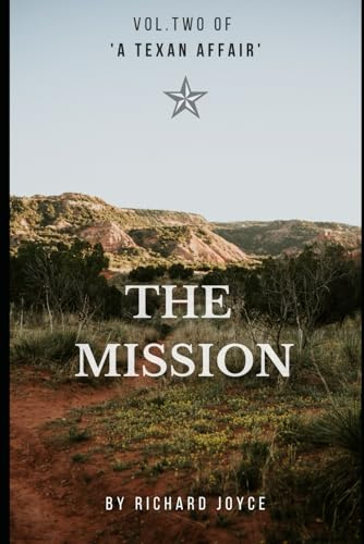 The Mission: 4 (A Texan Affair)