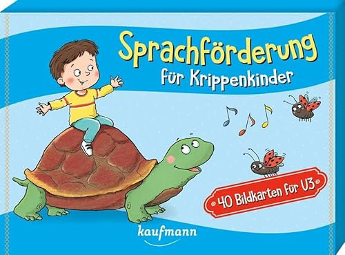 Sprachförderung für Krippenkinder: 40 Bildkarten für U3 (40 Bildkarten für Kindergarten, Kita etc.: Praxis- und Spielideen für Kinder)